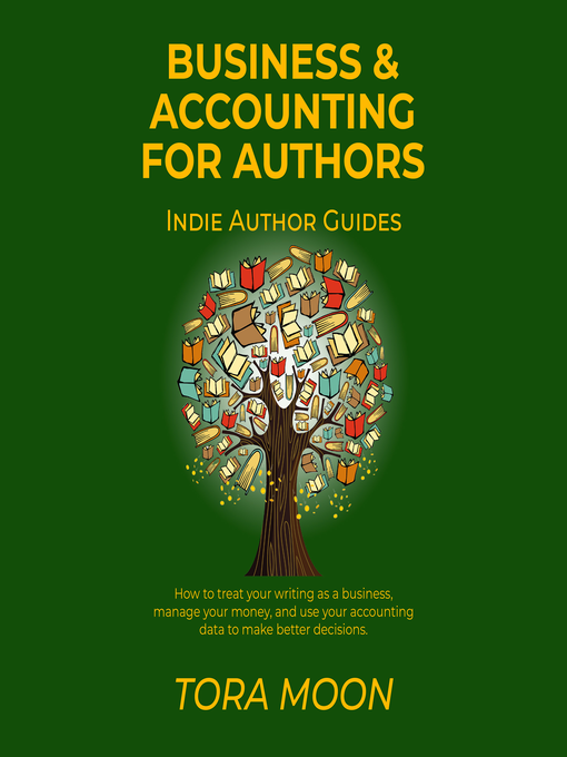 Title details for Business and Accounting for Authors by Tora Moon - Available